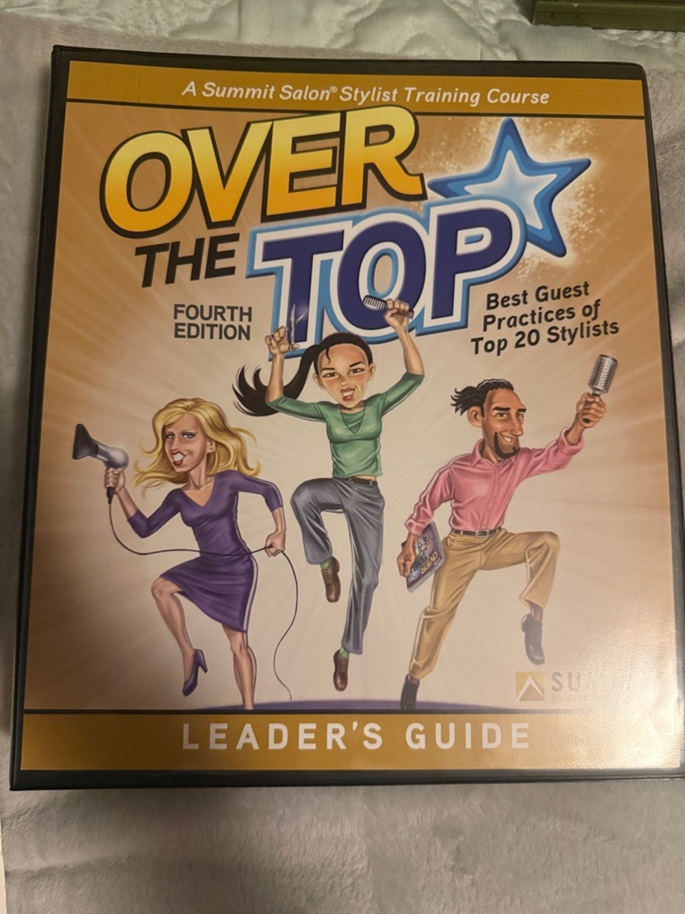Summit Salon “Over the Top” Stylist Training – 4th Edition Leader’s Guide